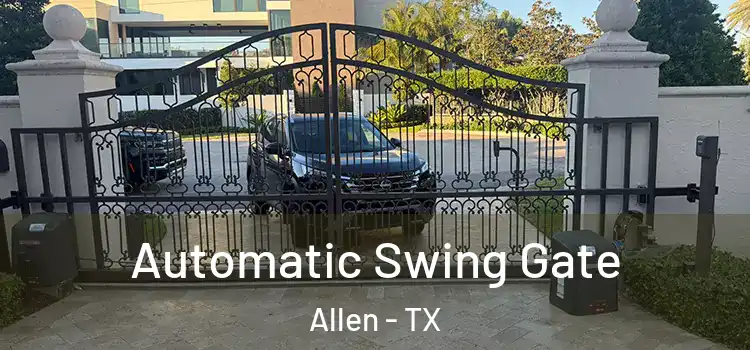  Automatic Swing Gate Allen - TX