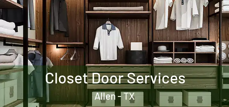 Closet Door Services Allen - TX