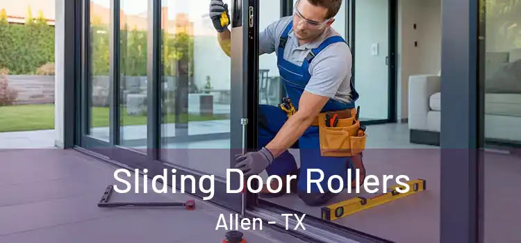 Sliding Door Rollers Allen - TX